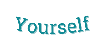 Yourself